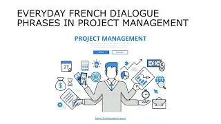 French Dialogue and Phrases in Project Management