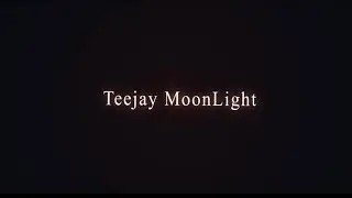 Teejay - Moon Light (Sped up/fast)