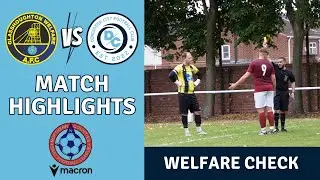 Welfare Check - Glasshoughton Welfare AFC v Doncaster City FC - Non League Football Highlights