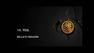 (10) DIE RELIGION VON ALLAHS FREUND IBRAHIM || Was ist ein Muslim?