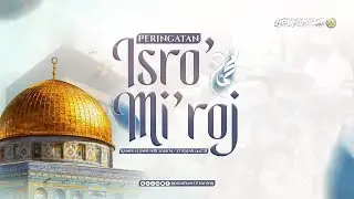 🔴 [ LIVE ] ISRO' MI'ROJ NABI MUHAMMAD SAW.
