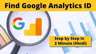 How Do I Find My Google Analytics Property Tracking ID [Hindi]