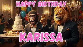 KARISSA Happy Birthday Song - Happy Birthday to Karissa