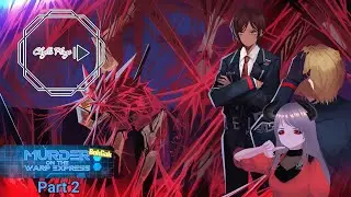 Limbus Murder on the WARP Express Bokgak Part 2 - Chylli Plays
