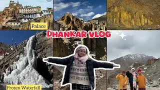 Ice Cafe in Spiti❄️| Exploring Dhankar  Monastery and Village | Ancient Palace Of Spiti king👑 | 