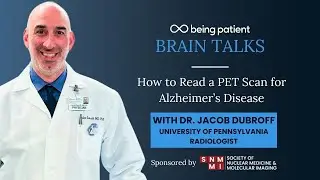 Dr. Jacob Dubroff: How to Read a PET Scan for Alzheimer&rsquo;s Disease