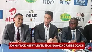 Johnny Mckinstry unveiled as Uganda's Cranes coach