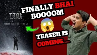 BREAKING - TOXIC Movie Official Teaser Release Date And Time | Toxic Teaser Tomorrow | Toxic Update 