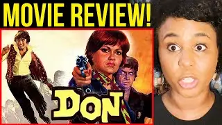 DON (1978) | Amitabh Bachchan | Zeenat Aman | Movie Review by Cortney Wright!