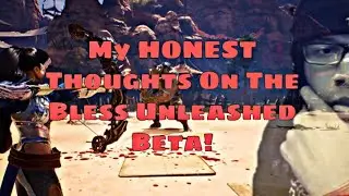 Bless Unleashed - My HONEST Feedback On The Beta!