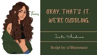 Your Roommate Comforts You After a Bad Day [F4M/Platonic/Cuddling/Comfort For Toxic Masculinity]