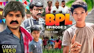 BPL | Episode 3 | SELECTION 😂 | Fun2 It Team Official Video