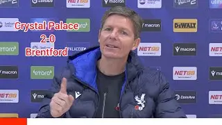 WE TRAINED 25 MINUTES IMAGINE! I TOLD YOU! OLIVER GLASNER | CRYSTAL PALACE 2-0 BRENTFORD