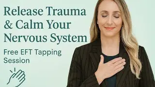EFT Tapping for Calming the Nervous System After Narcissistic Abuse | Trauma Recovery Practice