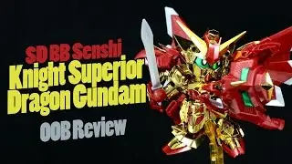 693 - SD BB Senshi Knight Superior Dragon Gundam (OOB Review)