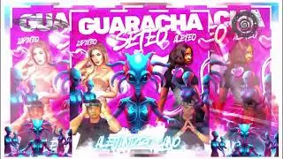GUARACHA, ALETEO, SETEO, ZAPATEO, FRESEO, DJ ALEJANDRO CANO. MPS