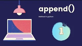 append() method in python | how to use append method in python| what is append in python-part 1