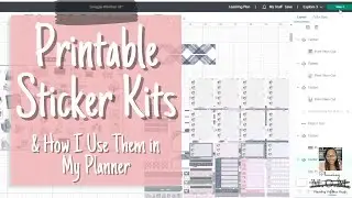 Printable Sticker Kits & How I Use Them In My Planner | Cricut Machine Friendly | Erin Condren