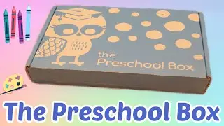 The Preschool Box - Month Subscription Unboxing!