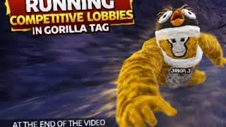 Running competitive lobbies inside of gorilla tag doing a run tutorial at the end of the video