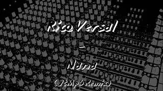 Rico Versal - Nana (JtMpS Remix)