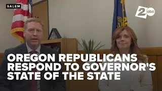 Oregon Republicans respond to Gov. Tina Kotek's State of the State