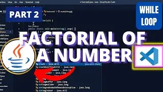 Factorial of a Number Using While Loop | Java | Easy Coding