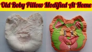 Old Waste Baby Pillow Fir Se New Kaise banaye/Simple Tutorial/Homemade Creativity idea