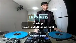 LeNERD Mashup Take On Me/Blinding Light
