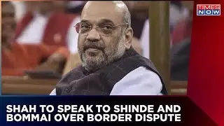 HM Amit Shah Assures To Resolve Issue Of Border Dispute Between Maharashtra And Karnataka | News