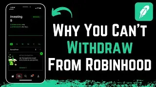 Why You Can't Withdraw Your Money From Robinhood !