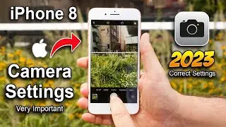 iPhone 8 Top Best Camera Settings (2023) - iPhone 8 Correct Camera Settings