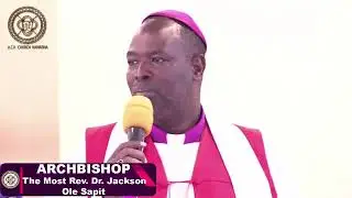 Archbishop of Anglican  Dr Jackson  Ole Sapit on LGBTQ  Supreme Court Ruling in Kenya.News section