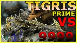 Warframe | Tigris Prime VS 9999 Steel Path Build 2022