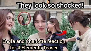 (EngLot) Engfa and Charlotte&rsquo;s First Reaction to the Water Teaser | 4 Elements Series