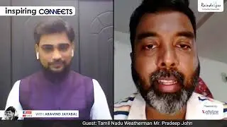 Raindropss INSPIRING CONNECTS LIVE with Mr. Pradeep John - Tamil Nadu Weatherman