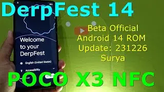 DerpFest 14 Beta Official for Poco X3 Android 14 ROM Update: 231226