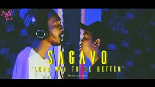 Sagavo - Long Way To Be Better ( Acoustic Cover ) by light eve