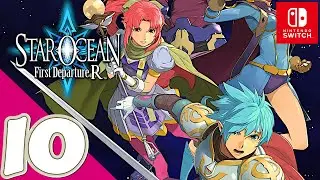 STAR OCEAN First Departure R [Switch] | Gameplay Walkthrough Part 10 | No Commentary