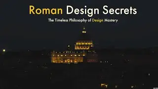 Eternal Elegance Unveiled: Decoding Roman Design Secrets | The Timeless Philosophy of Design Mastery
