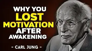 Why Spiritual Awakening Killed Your Motivation &ndash; Carl Jung