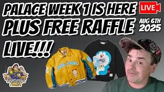 PALACE Week 1 Is HERE! 🎁 Streetwear Raffle 🚨LIVE🚨