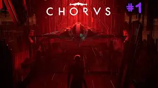 Прохождение Chorus #1
