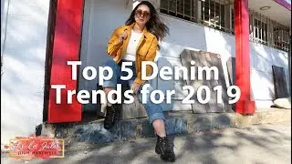 Top 5 Denim Trends for 2019