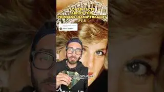 7 Dark Facts About the Princess Diana Tragedy - Pt. 5