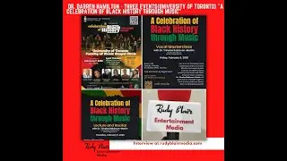Intv w Dr  Darren Hamilton On Three Events (U of T) &ldquo;A Celebration Of Black History Through Music&rdquo;