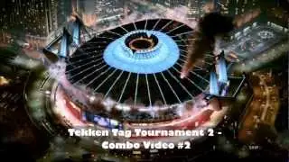 TTT2 - Combo Video #2 w/ Combo Flashbacks