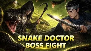 Defeat Snake Doctor | Where Winds Meet Boss Fight