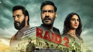 Raid 2 Hindi bollywood movie 4k