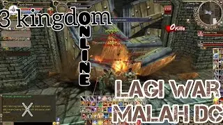 3 Kingdom Online Last Minute War Malah DC ‼️